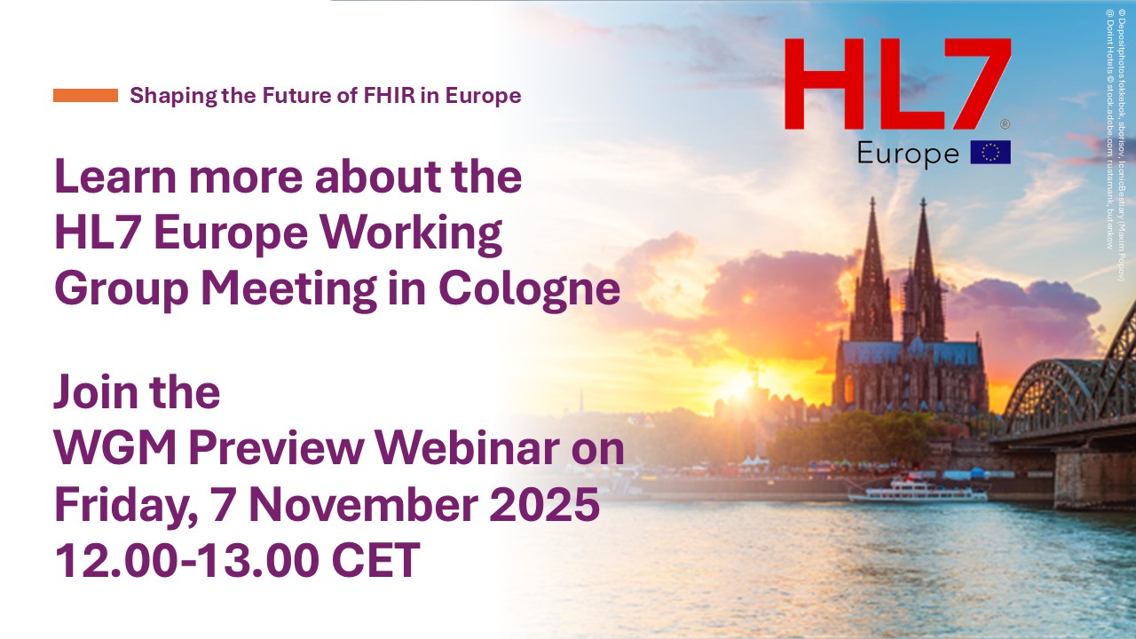 A preview webinar for the HL7 Europe WGM, 1-5 December 2025 in Cologne, Germany
